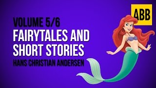 HANS CHRISTIAN ANDERSEN Fairytales and Short Stories  FULL AudioBook Volume 56 [upl. by Carmencita]