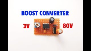 3 Volt To 80 Volt Boost ConverterVoltage Booster Circuit By Using 555 ICSimple Boost Converter [upl. by Ajaj]