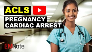 ACLS for Cardiac Arrest in Pregnancy [upl. by Suertemed]