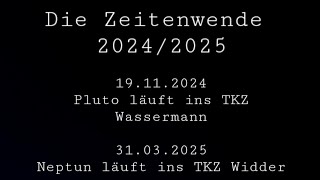 Die Zeitenwende 2024 2025 aus astrologischer und historischer Sicht [upl. by O'Kelly]