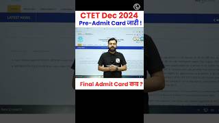 CTET Admit Card 2024  CTET Pre Admit Card Out   CTET Exam City and Center Shorts CTET [upl. by Nitsoj460]