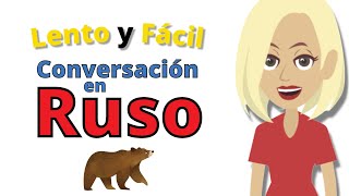 Conversación en Ruso  Ruso Lento y Fácil  Para Principiantes [upl. by Niarda95]