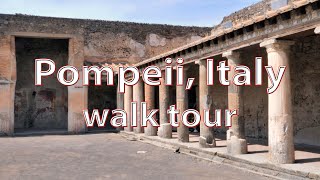 Pompeii Walking Tour 2023 [upl. by Mathian]