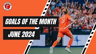 Field Hockey Goals of the Month  June 2024 [upl. by Reed]