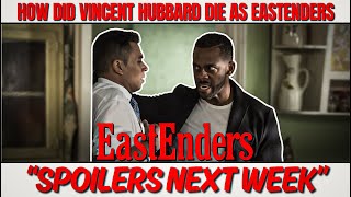 Shocking Truth EastEnders  Behind Vincent Hubbards Death  How Did He Really Die [upl. by Teeter500]