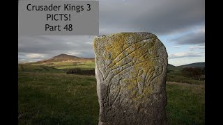 Crusader Kings 3 PICTS Part 48  A Son [upl. by Rhodes]