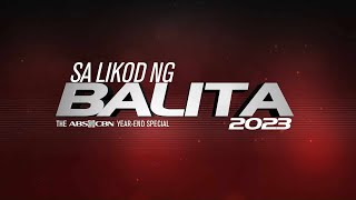 Sa Likod ng Balita The ABSCBN Yearend Special  ABSCBN News [upl. by Notelrac456]