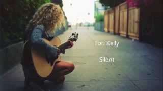 Tori Kelly  Silent Lyric Video [upl. by Mohn]