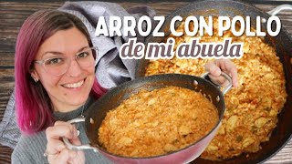 ARROZ CON POLLO FÁCIL Y RÁPIDO Receta de la Abuela [upl. by Lyrej]