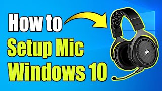 How to Setup Microphone on Windows 10 amp Test Mic Easy Method [upl. by Annerol]