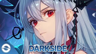 Nightcore  Darkside Besomorph Remix  Lyrics [upl. by Nosecyrb360]