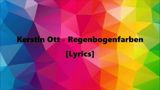 Kerstin Ott  Regenbogenfarben Lyrics [upl. by Ativel]