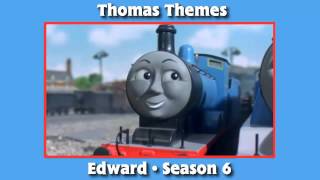 Thomas Themes  Edward Season 6 [upl. by Petronia]