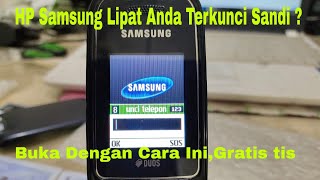 Cara Bobol Kata Sandi Samsung Lipat GT E1272 Terkunci Layar Flash Reset data [upl. by Obbard580]