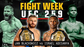 FIGHT WEEK Jan Blachowicz vs Israel Adesanya UFC259 [upl. by Norine]