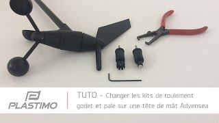 Plastimo  TUTO  Changer le kit de roulement pour godet amp pale sur une tête de mât Advensea FR [upl. by Eelam]