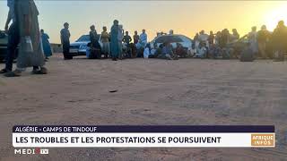 Camps de Tindouf  Les troubles et les protestations se poursuivent [upl. by Senaj]