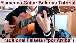 Bulerías Monday 62 Version of Traditional por Arriba Pulgar Falseta  Flamenco Guitar Tutorial [upl. by Dougherty191]