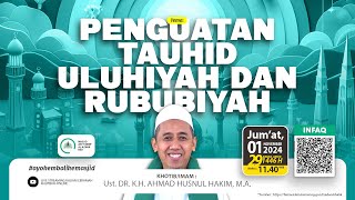 🇮🇩 🇵🇸 LIVE SHALAT JUMAT  PENGUATAN TAUHID ULUHIYAH DAN RUBUBIYAH [upl. by Mercorr]