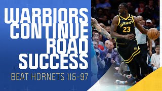 Warriors continue road success in 11597 win over Hornets  NBC Sports Bay Area [upl. by Namhcan]