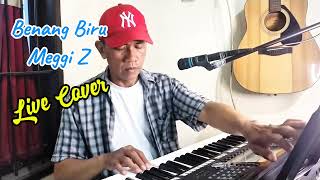 BENANG BIRUMEGGY Z Live Cover by SsChannel [upl. by Scheck]