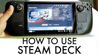 How To Use Your Steam Deck Complete Beginners Guide [upl. by Htyderem723]