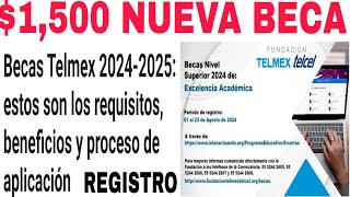 📅INICIA BECAS 🎉TELMEXTELCEL 1500 CONVOCATORIA ABIERTA🔥 [upl. by Adnilasor]