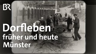 Dorfleben in Bayern 1957 und heute Münster  Abendläuten  Zwischen Spessart und Karwendel  BR [upl. by Dyna]