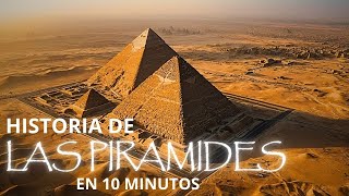 🔴 HISTORIA DE LAS PIRAMIDES de EGIPTO en 10 MINUTOS [upl. by Latton]