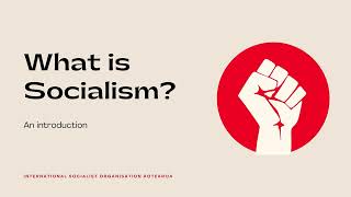 What is Socialism [upl. by Hagan406]