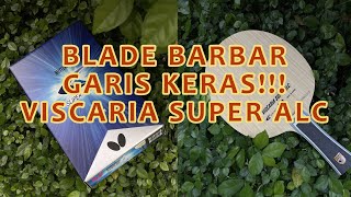 Blade Barbar Garis Keras BUTTERFLY VISCARIA SUPER ALC [upl. by Raila]