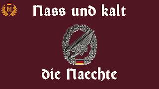 Nass und Kalt die Nächte Deutsches Fallschirmjägerlied [upl. by Amaris]