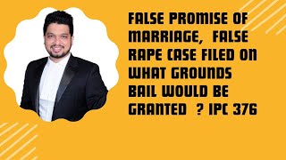 Rape case on false promise of marriage how to get Bail from High court IPC 376 trial legal [upl. by Xonel]