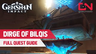 The Dirge of Bilqis Genshin Impact Quest Guide [upl. by Ackerman249]