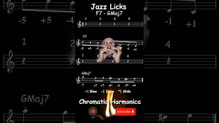 2 Jazz licks F7  GMaj7  Chromatic Harmonica Tabs [upl. by Rehportsirhc]