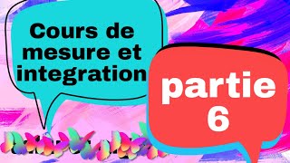 Cours de mesure et integration s5  l3   partie 6 [upl. by Naiditch]