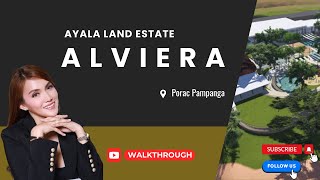 Alviera by Ayala Land Estates [upl. by Faustus80]