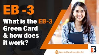 What is the EB3 Green Card and how does it work [upl. by Natka]