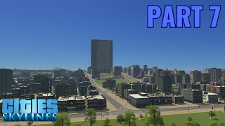 The Return of Cities Skylines  Part 7  Evergreen District [upl. by Sander607]