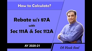 How to calculate rebate us 87A if total income includes STCG us 111A amp LTCG us 112A  Vivek Goel [upl. by Aneer567]