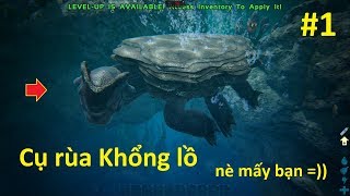 ARK Genesis 1  Cụ Rùa Khổng Lồ Huyền Thoại quotMêGàChêLònquot [upl. by Merci906]