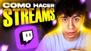 😱 COMO HACER STREAMS en TWITCH 2024 [upl. by Aaren]