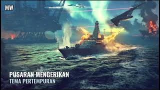 Modern Warships  OST  Pusaran Mengerikan [upl. by Willabella]