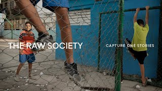 A World Documented  The RAW Society  Capture One Stories [upl. by Selina322]