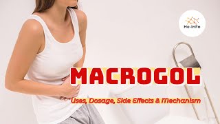 macrogol  Uses Dosage Side Effects amp Mechanism  MiraLax [upl. by Llertnov]