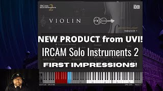 IRCAM Solo Instruments 2 FIRST IMPRESSIONS Brand New Orchestral Plugin by UVI [upl. by David]