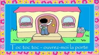 toc toc toc  ouvrezmoi la porte chanson pour enfants [upl. by Keely]