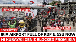 KDF takes OVER JKIA Airport as GEN Z BLOCKED from ENTERING tight SECURITY including GSU in NAIROBI [upl. by Akirdnwahs]