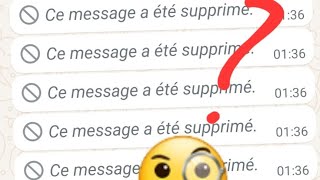 Comment lire les messages supprimé sur WhatsApp [upl. by Engle]