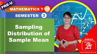 Sampling Distribution of Sample Mean  Semester 3 Mathematics T [upl. by Elana]